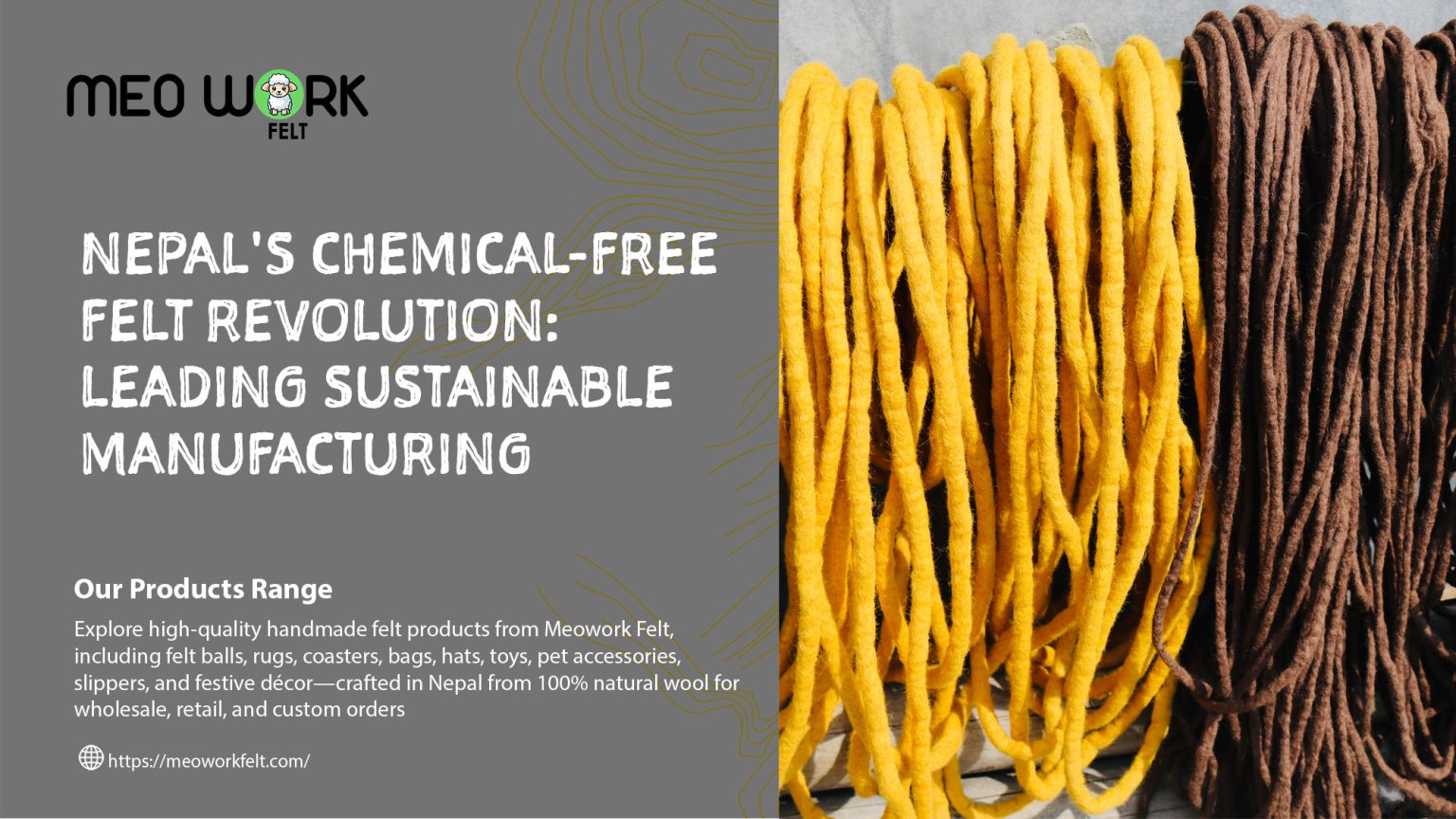 Nepal’s Chemical-Free Felt Revolution: Leading Sustainable Manufacturing